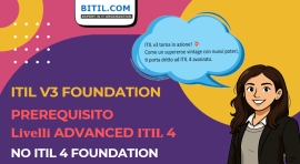 ITIL v3 PREREQUISITO per Livelli Avanzati ITIL 4